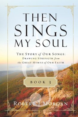 Then Sings My Soul Book 3 | Softcover