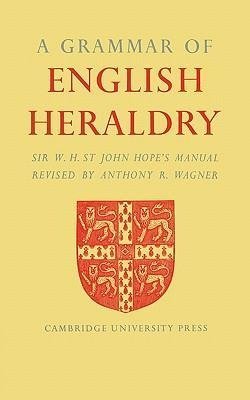 A Grammar of English Heraldry