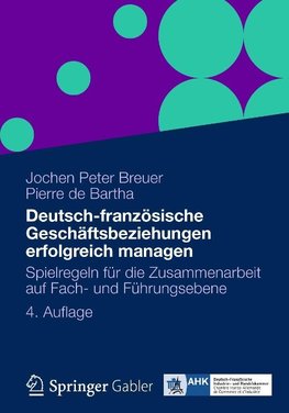 Deutsch-französische Geschäftsbeziehungen erfolgreich managen