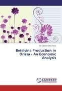 Betelvine Production in Orissa - An Economic Analysis