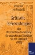 Kritische Untersuchungen über die historische Entwicklung der geografischen Kenntnisse von der neuen Welt (1836)