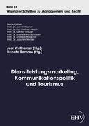 Dienstleistungsmarketing, Kommunikationspolitik und Tourismus