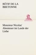 Monsieur Nicolas' Abenteuer im Lande der Liebe