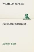 Nach Sonnenuntergang - Zweites Buch