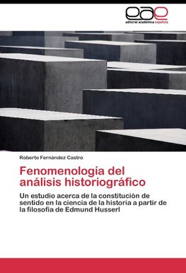 Fenomenología del análisis historiográfico