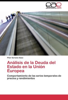 Análisis de la Deuda del Estado en la Unión Europea