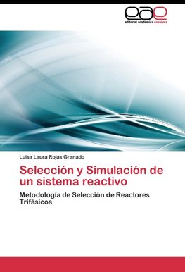 Selección y Simulación de un sistema reactivo