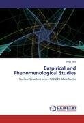 Empirical and Phenomenological Studies