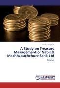 A Study on Treasury Management of Nabil & Machhapuchchure Bank Ltd