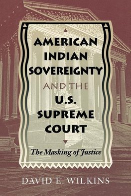 American Indian Sovereignty and the U.S. Supreme Court