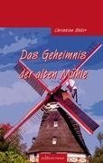 Das Geheimnis der alten Mühle