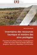 Inventaires des ressources faunique et minière des aires protégées