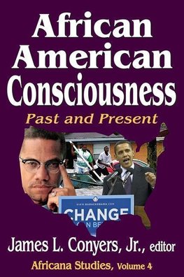 Conyers, J: African American Consciousness