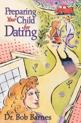 Preparing Your Child for Dating