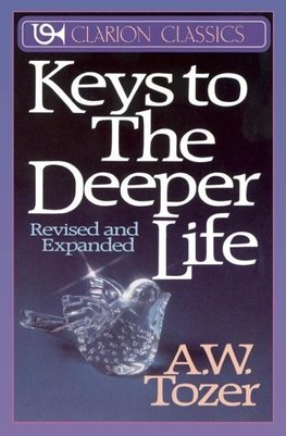 Keys to the Deeper Life