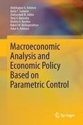 Macroeconomic Analysis and Economic Policy Based on Parametric Control