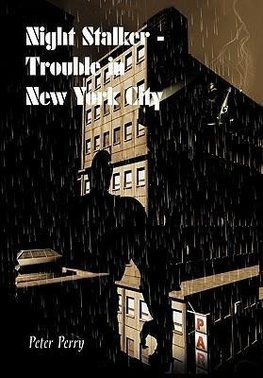 Night Stalker I - Trouble in New York City