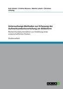 Untersuchungs-Methoden zur Erfassung der Aufmerksamkeitsverteilung am Bildschirm