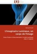 L'imaginaire Lumineux, un corps de l'image