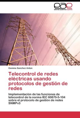 Telecontrol de redes eléctricas usando protocolos de gestión de redes