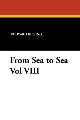 From Sea to Sea Vol VIII