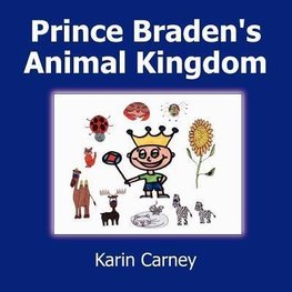 Prince Braden's Animal Kingdom