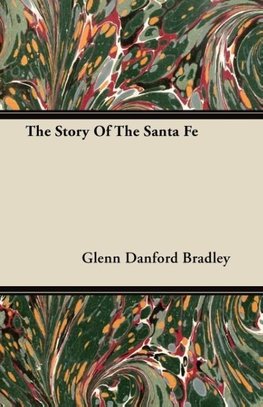 The Story Of The Santa Fe