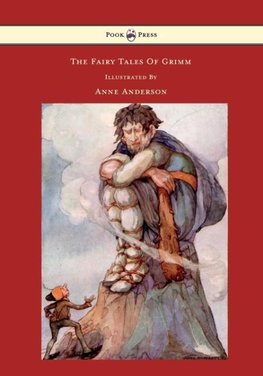 The Fairy Tales of Grimm - Illustrated by Anne Anderson