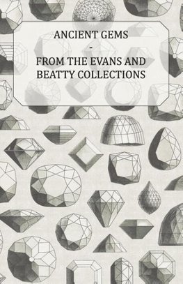 Ancient Gems - From the Evans and Beatty Collections - The Metropolitan Museum of Art