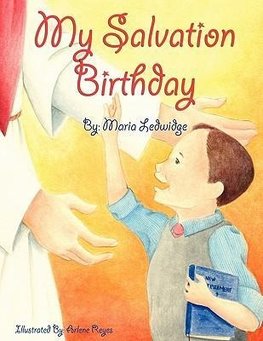 My Salvation Birthday