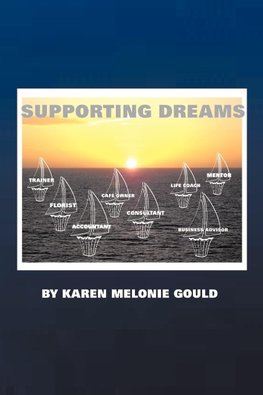 Supporting Dreams