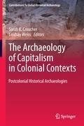 The Archaeology of Capitalism in Colonial Contexts