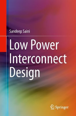 Low Power Interconnect Design