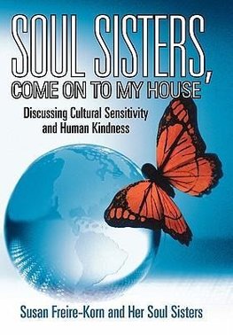 Soul Sisters, Come on to My House