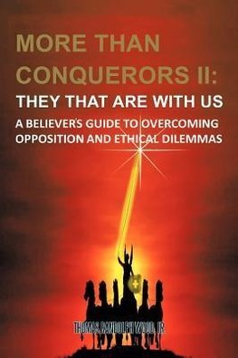 More than Conquerors II