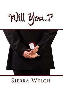 Will You . . . ?