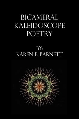 Bicameral Kaleidoscope Poetry