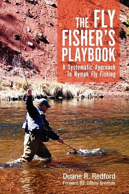 The Fly Fisher's Playbook