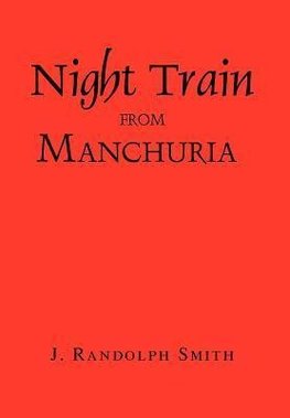 Night Train from Manchuria