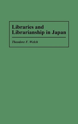 Libraries and Librarianship in Japan