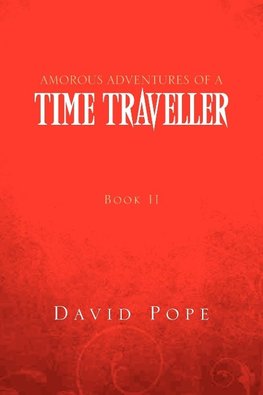 Amorous Adventures of a Time Traveller