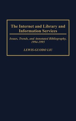 The Internet and Library and Information Services