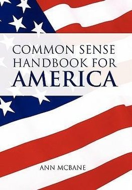 Common Sense Handbook for America