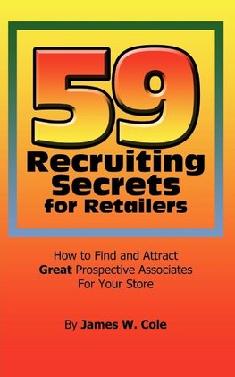 59 Recruiting Secrets for Retailers