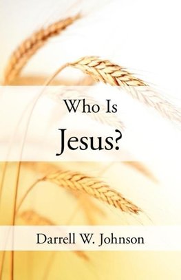 Who Is Jesus?