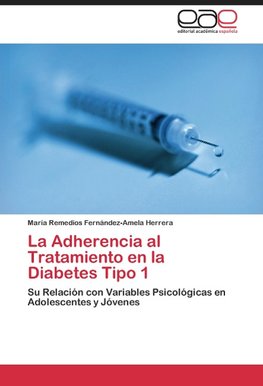 La Adherencia al Tratamiento en la Diabetes Tipo 1