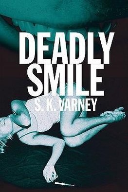 Deadly Smile