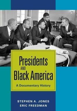 Jones, S: Presidents and Black America