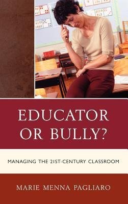 Educator or Bully?