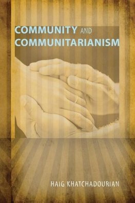 Community and Communitarianism